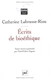 Revue Presses Universitaires de France - PUF  / Ecrits de bioéthique