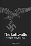 The Luftwaffe : a study in air power, 1933-1945