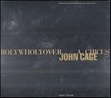 Rolywholyover: A Circus/Sealed Metal Box With Booklets and Prints (0847817725) by Cage, John