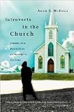 Introverts in the Church Publisher: IVP Books
