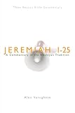 NBBC, Jeremiah 1-25: A Commentary in the Wesleyan Tradition (New Beacon Bible Commentary)