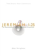 NBBC, Jeremiah 1-25: A Commentary in the Wesleyan Tradition (New Beacon Bible Commentary)
