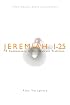 NBBC, Jeremiah 1-25: A Commentary in the Wesleyan Tradition (New Beacon Bible Commentary)