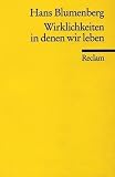 Wirklichkeiten, in denen wir leben: Aufs&auml;tze und eine Rede - Hans Blumenberg