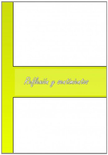 Reflexión y sentimientos (Spanish Edition)