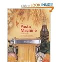 by Gina Steer The Pasta Machine Cookbook, one hundred / 100Simple and