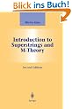 Introduction to Superstrings and M-Theory (Graduate Texts in Contemporary Physics)