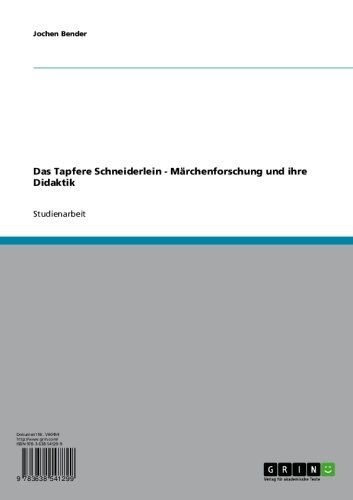Das Tapfere Schneiderlein - Märchenforschung und ihre Didaktik (German Edition)