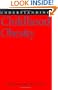 Understanding Childhood Obesity (Understanding Health and Sickness Series)