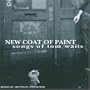New Coat of Paint - Songs of Tom Waits