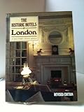 The historic hotels of London