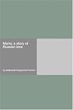 Marie; a story of Russian love