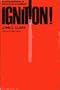 Ignition!: An informal history of liquid rocket propellants