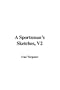 A Sportsman's Sketches, V2
