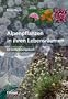 Alpenpflanzen in ihren Lebensr�umen: Ein Bestimmungsbuch