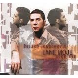 Lane Moje/Good Bye