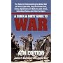 A Quick & Dirty Guide to War: Briefings on Present & Potential Wars