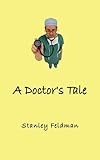 A doctor's tale