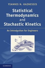 statistical thermodynamics and stochastic kinetics an introduction for engineers