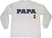 #1 Papa Adult Long Sleeve T-Shirt