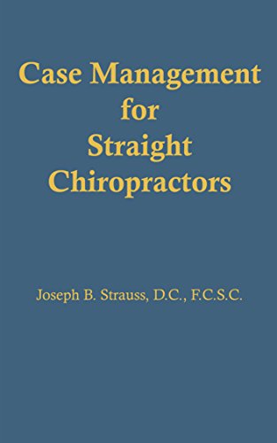 Case Management for Straight Chiropractors