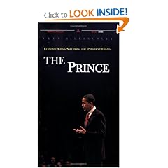 The Prince: Economic Crisis Solutions for President Obama