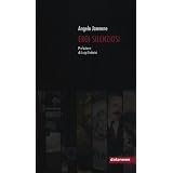 Eroi silenziosidi Angelo Jannone