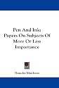 Pen and ink; papers on subjects of more or less importance.