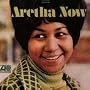 Aretha Now