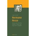 Hermann Hesse: Warum der Dichter Glaube, Gl�ck und Eigensinn empfahl