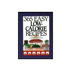 365 Easy Low-calorie Recipes (365 Ways)