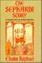 The Sephardi Story: A Celebration of Jewish History