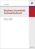  : Business Essentials: Fachwörterbuch Deutsch-Englisch Englisch-Deutsch