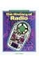 The History of Radio (Transportation and Communication Series)