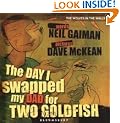 The Day I Swapped My Dad for Two Goldfish