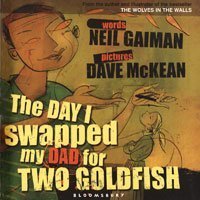 Childrens Toyshop  Children & Baby Books : The Day I Swapped My Dad for Two Goldfish