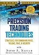 Precision Trading Techniques: Strategies for Combining Price, Volume, Time, and Velocity with David S. Nassar (DVD)
