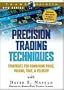 Precision Trading Techniques: Strategies for Combining Price, Volume, Time, and Velocity with David S. Nassar (DVD)