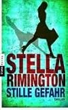 Stille Gefahr: Roman - Stella Rimington