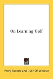 On Learning Golf