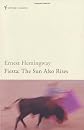 Fiesta: The Sun Also Rises (Vintage Classics)