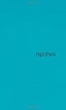 A hedonist's guide to Paris