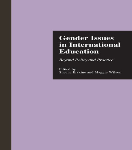 Gender Issues in International Education: Beyond Policy and Practice (Reference Books in International Education)