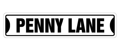 PENNY LANE - Street Sign - new signs great gift