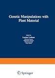 Genetic manipulations with plant material