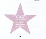 Lucky Star / I Know It (Rmx)