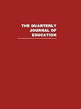 The quarterly journal of education