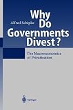Why Do Governments Divest: The Macroeonomics of Privatization