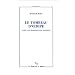 Le tombeau d'Oedipe : Pour une trag�die sans tragique