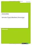 Inventio. Topoi, Klischees, Stereotype (German Edition)